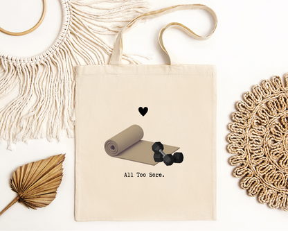 All Too Sore Tote Bag